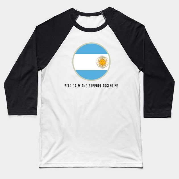 keep calm and support argentine Baseball T-Shirt by Medregxl